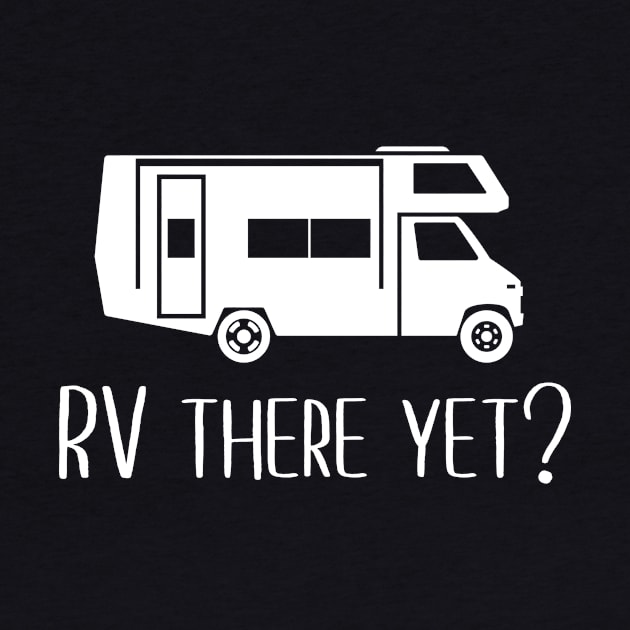 Rv there yet by redsoldesign